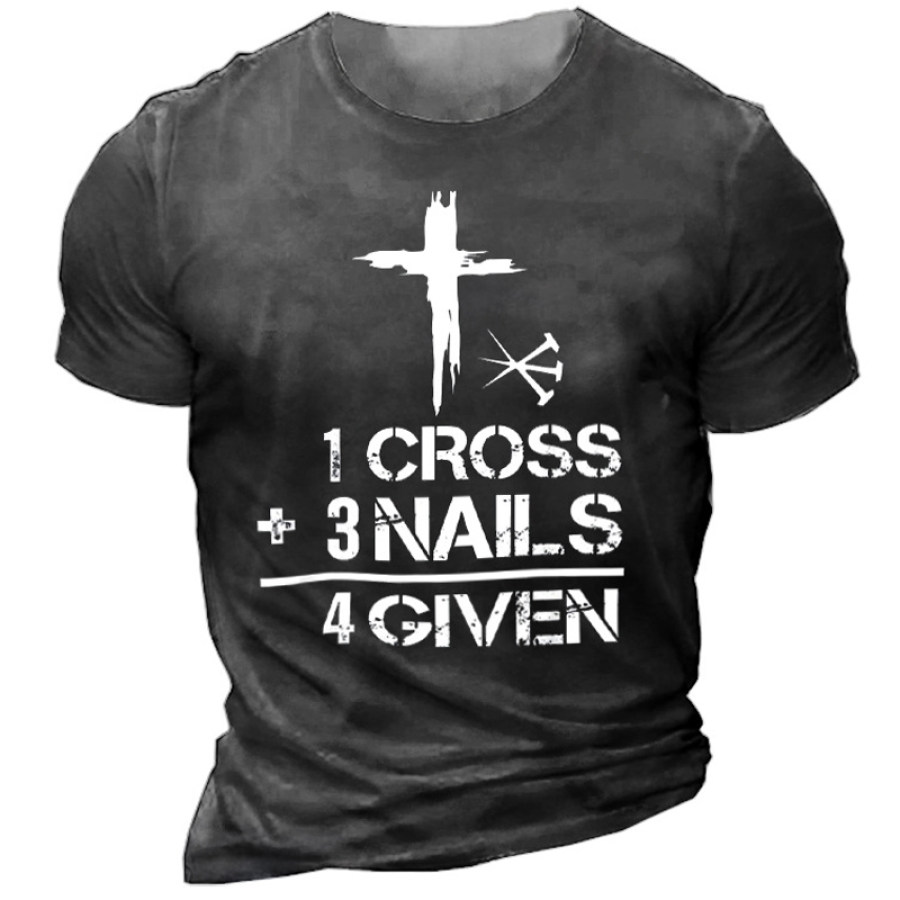 

1 Cross 3 Nails Forgiven Christian Easter Gift Men's Cotton T-Shirt
