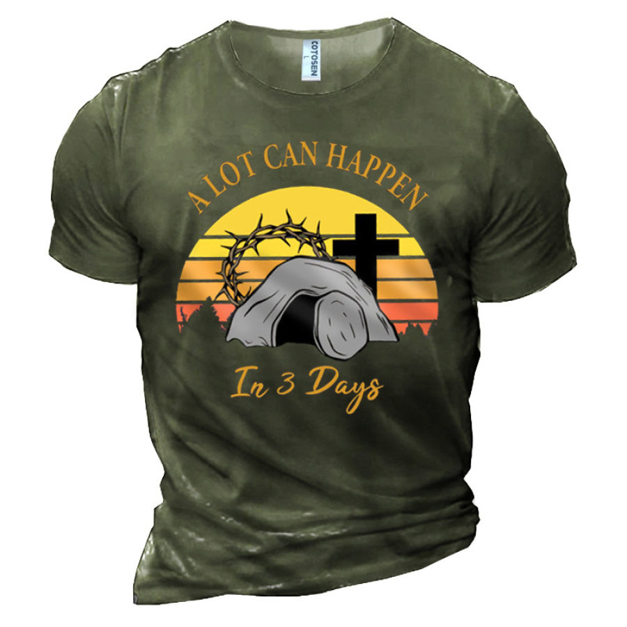 

Men's Outdoor A Lot Can Happen In 3 Days Easter Cotton T-Shirt