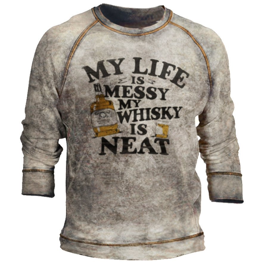 

My Life Is Messy My Whisky Is Neat Men's Long T-Shirt