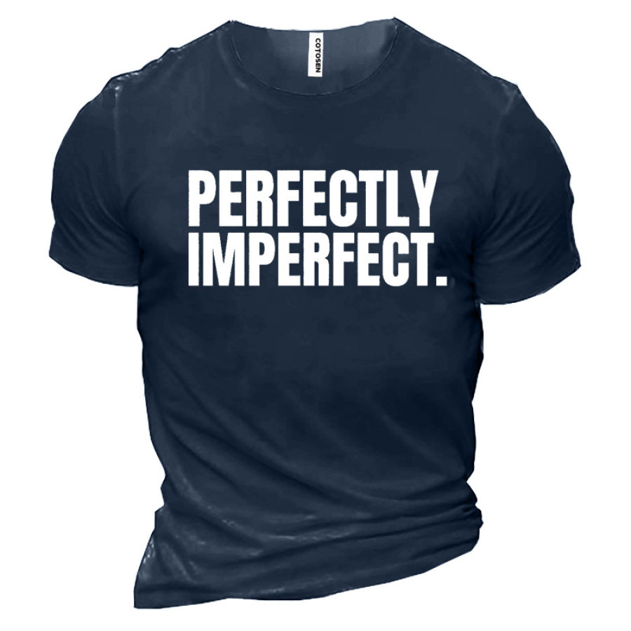 

Perfectly Imperfect Men's Cotton Short Sleeve T-Shirt