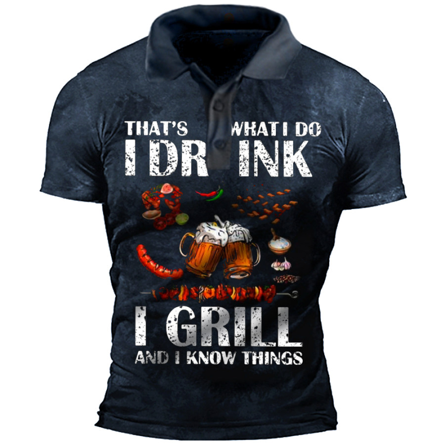 

I Drink I Grill And I Know Things Men's Vintage Polo Neck T-Shirt