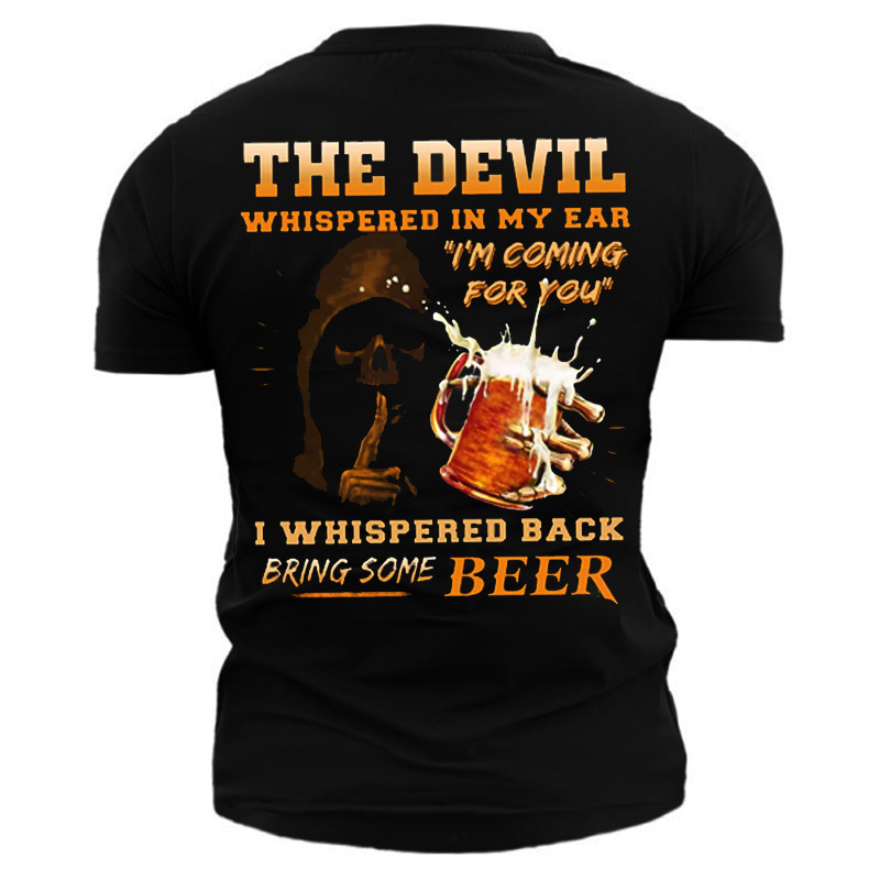 The Devil Bring Beer Chic Men's Fun Cotton Print T-shirt