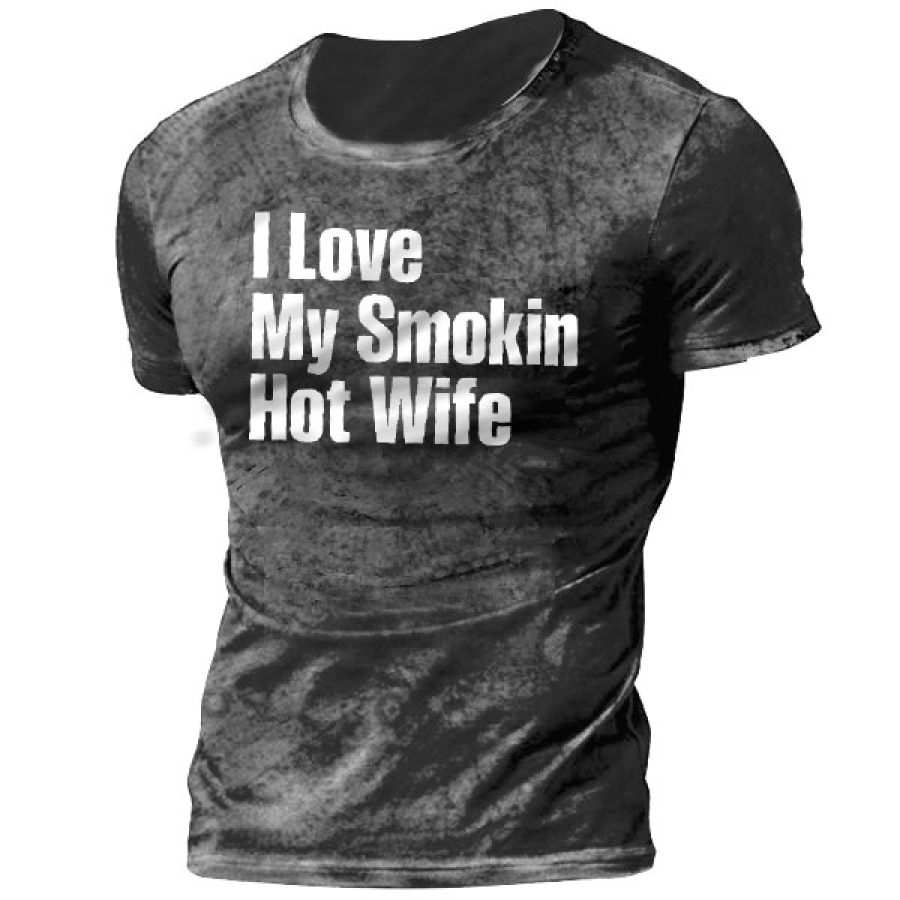 

I Love My Smokin Hot Wife Men's Short Sleeve T-Shirt