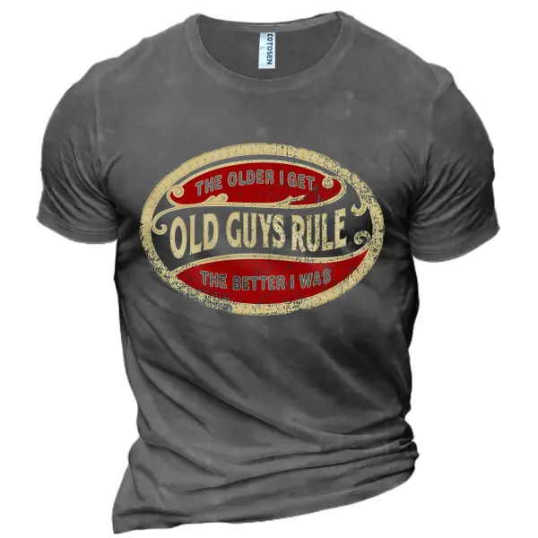Men's The Older I Get Old Guys Rule Print Cotton T-Shirt - Kalesafe.com 