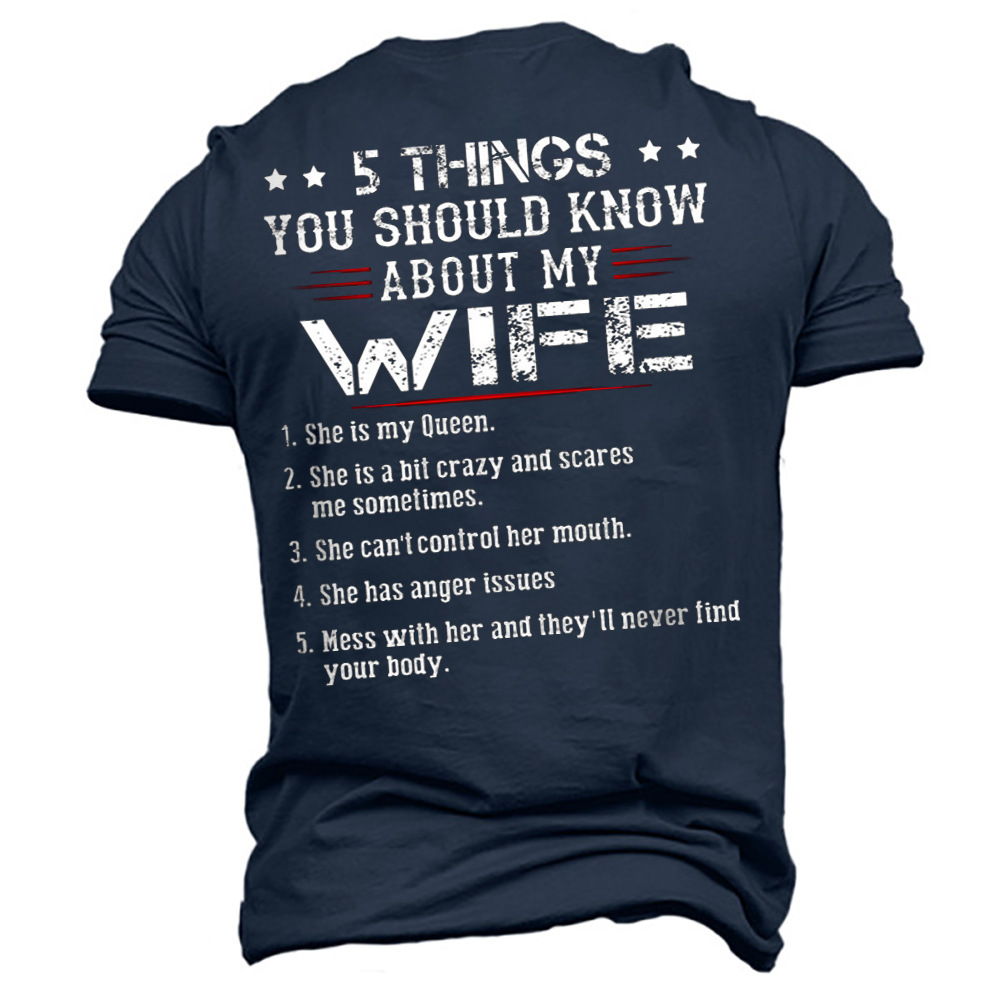 Men's You Should Know Chic About My Wife Print Cotton T-shirt