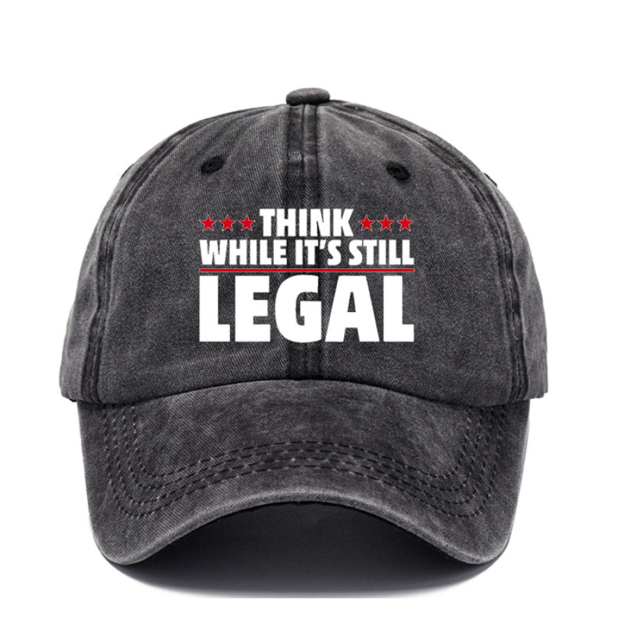 

Think While It's Still Legal Sun Hat