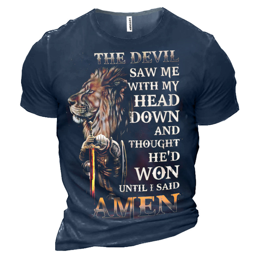

Дьявол увидел меня с опущенной головой и подумал что он победил пока я не сказал: «Аминь лев воин Христа мужская футболка».