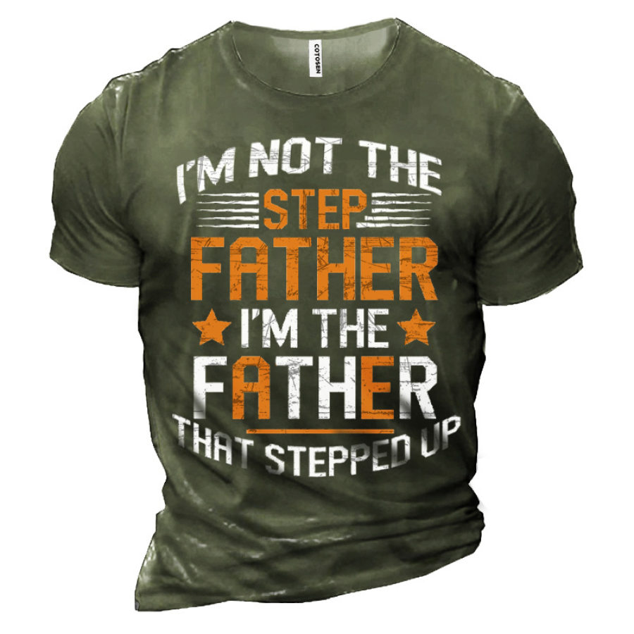 

I'm Non't The Step Father Men's Cotton Tee