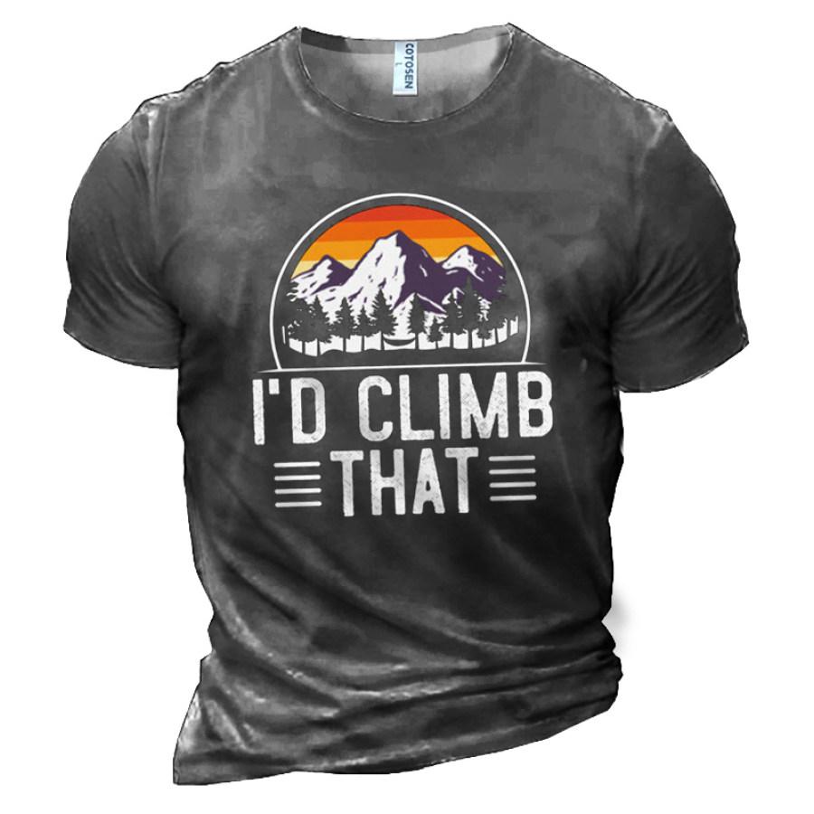 

Men's Outdoor I'd Climb That Print Cotton T-Shirt