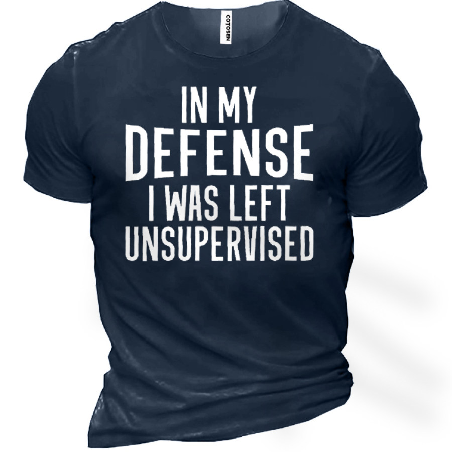 

In My Defense I Was Left Unsupervised Men's Short Sleeve T-Shirt