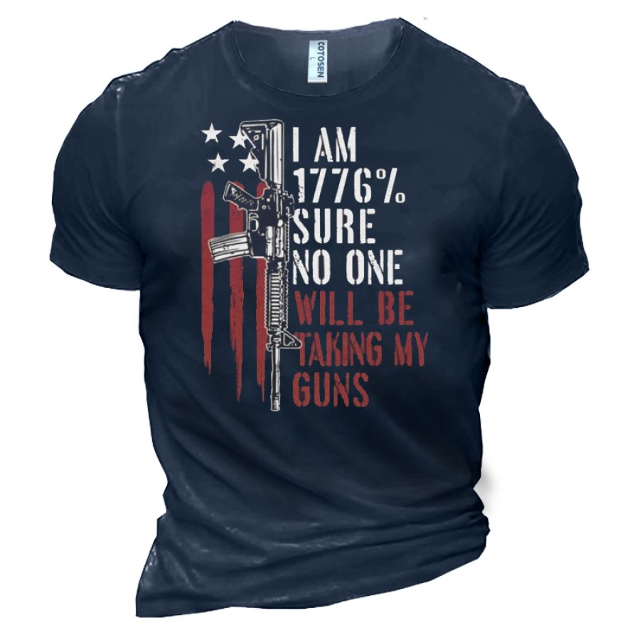 

I Am 1776% Sure No One Will Be Taking My Guns Men's Cotton Military Print T-Shirt