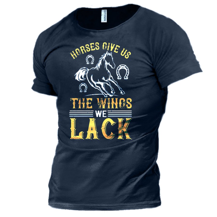 

Horses Give Us The Wings We Lack Men's Cotton T-Shirt