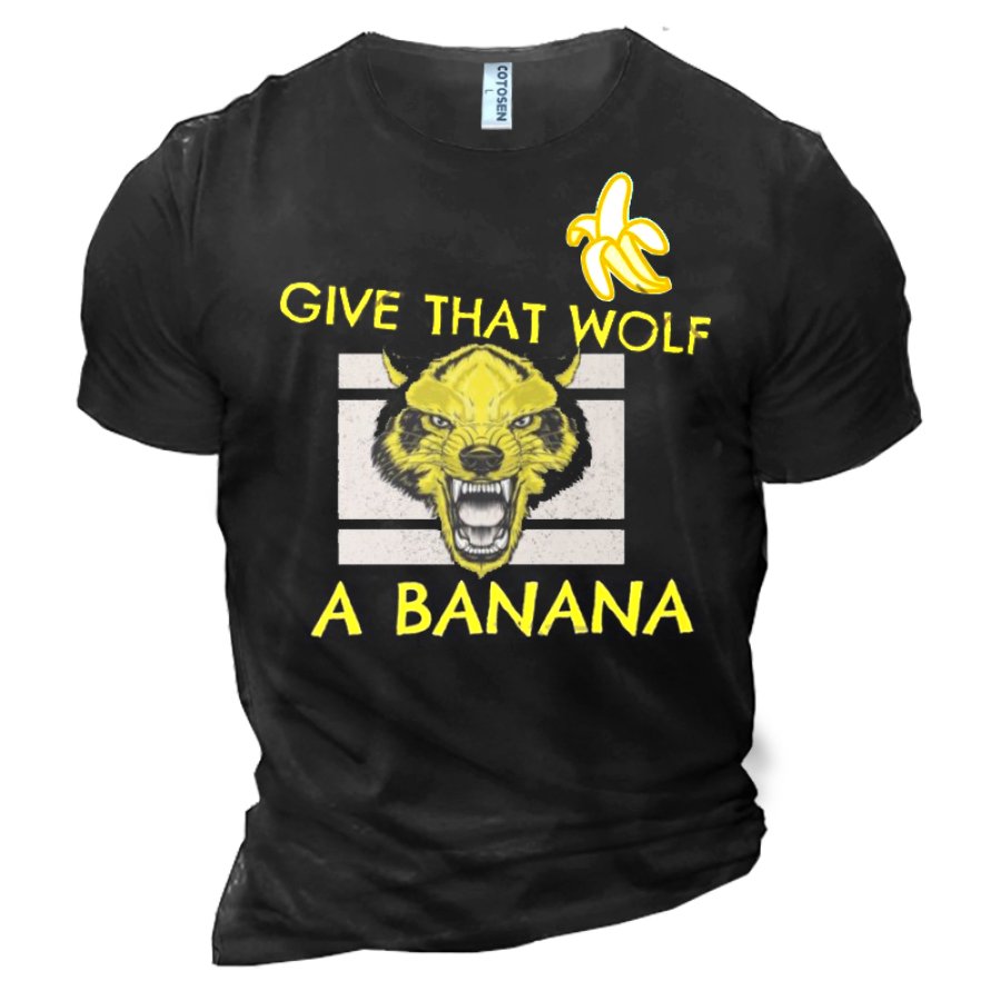 

Gave That Wolf A Banana Men's Cotton T-Shirt