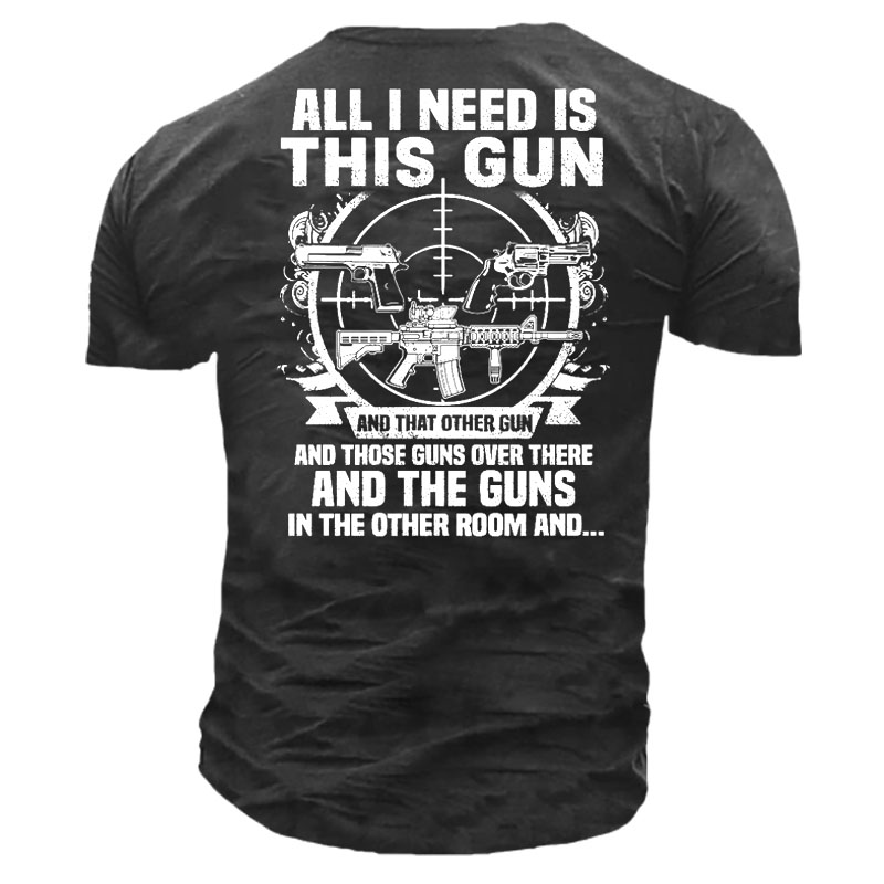 All I Need Is Chic This Gun Men's Cotton Short Sleeve T-shirt