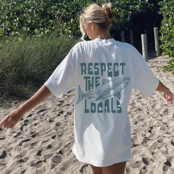 Women's Respect The Locals Shark Loose T-Shirt - Yiyistories.com 