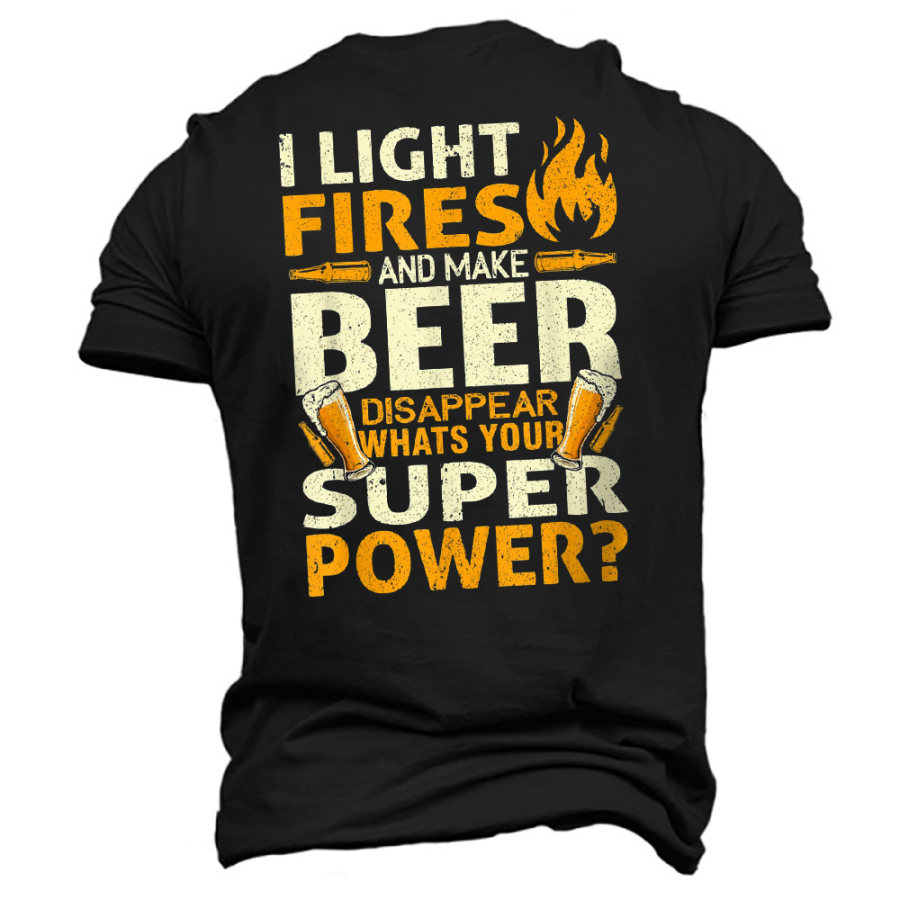 

Light Fires Make Beer Disappear Men's Cotton T-Shirt