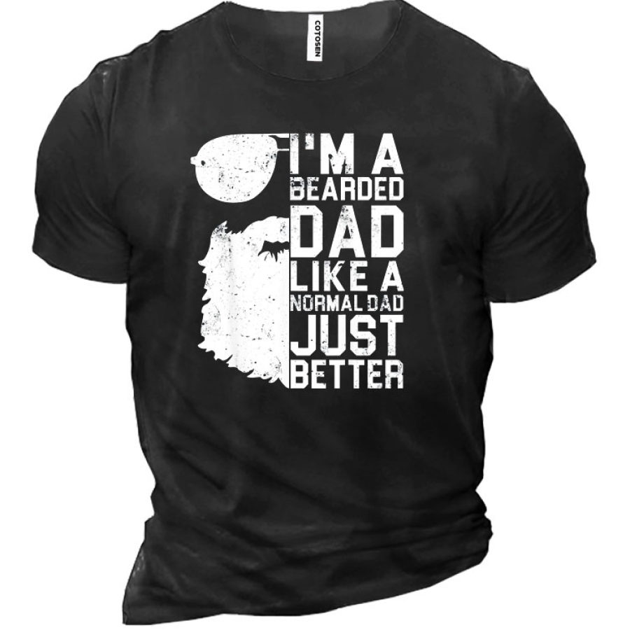 

I Am A Bearded Dad Like A Normal Dad Just Better Men's Short Sleeve T-Shirt