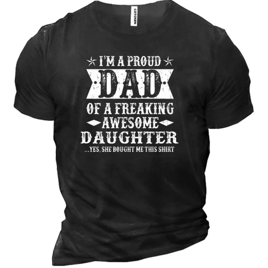 

I Am A Proud Dad Of A Freaking Men's Short Sleeve T-Shirt