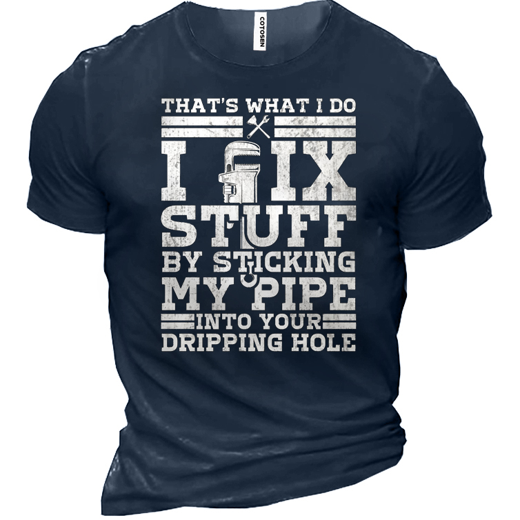 That Is What I Chic Do I Fix Stuff By Sticking Men's Short Sleeve T-shirt