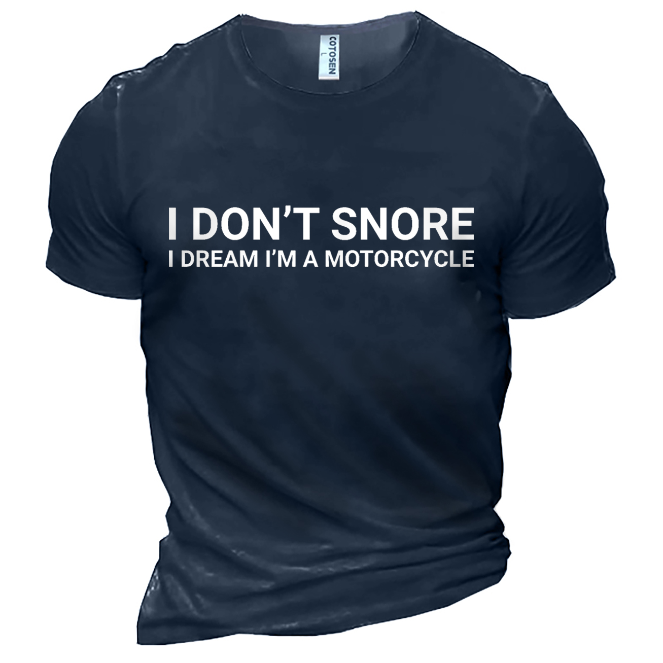 I Don't Snore I Chic Dream I'm A Motorcycle Men's Cotton T-shirt