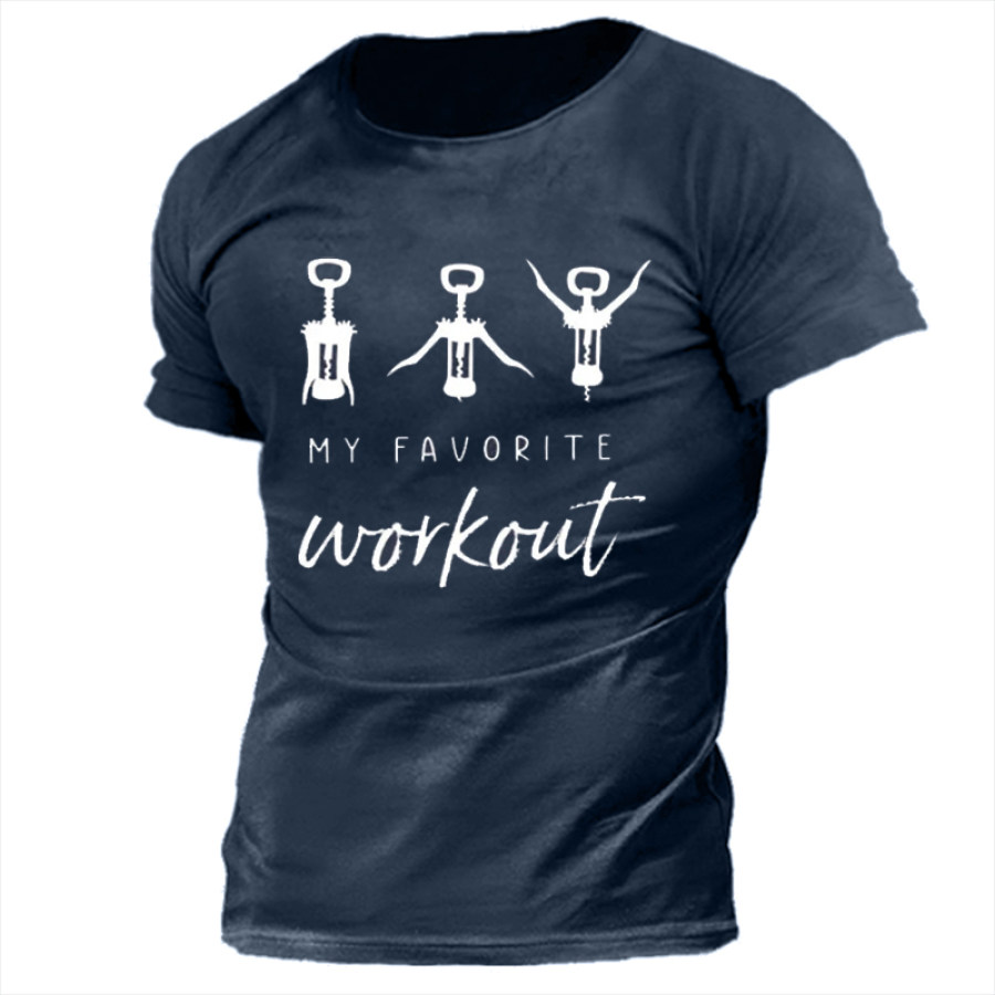 

My Favorite Workout Crock Screw Men's Funny Wine Cotton T-Shirt