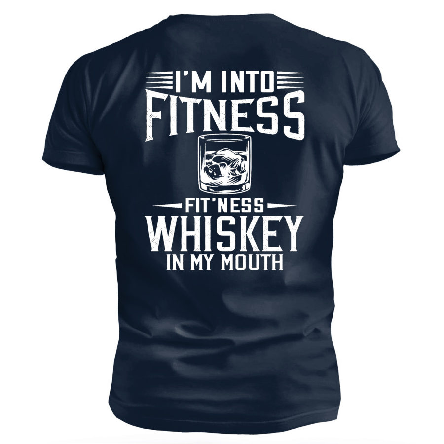 

Fitness Whiskey In My Mouth Men's Print Cotton T-Shirt