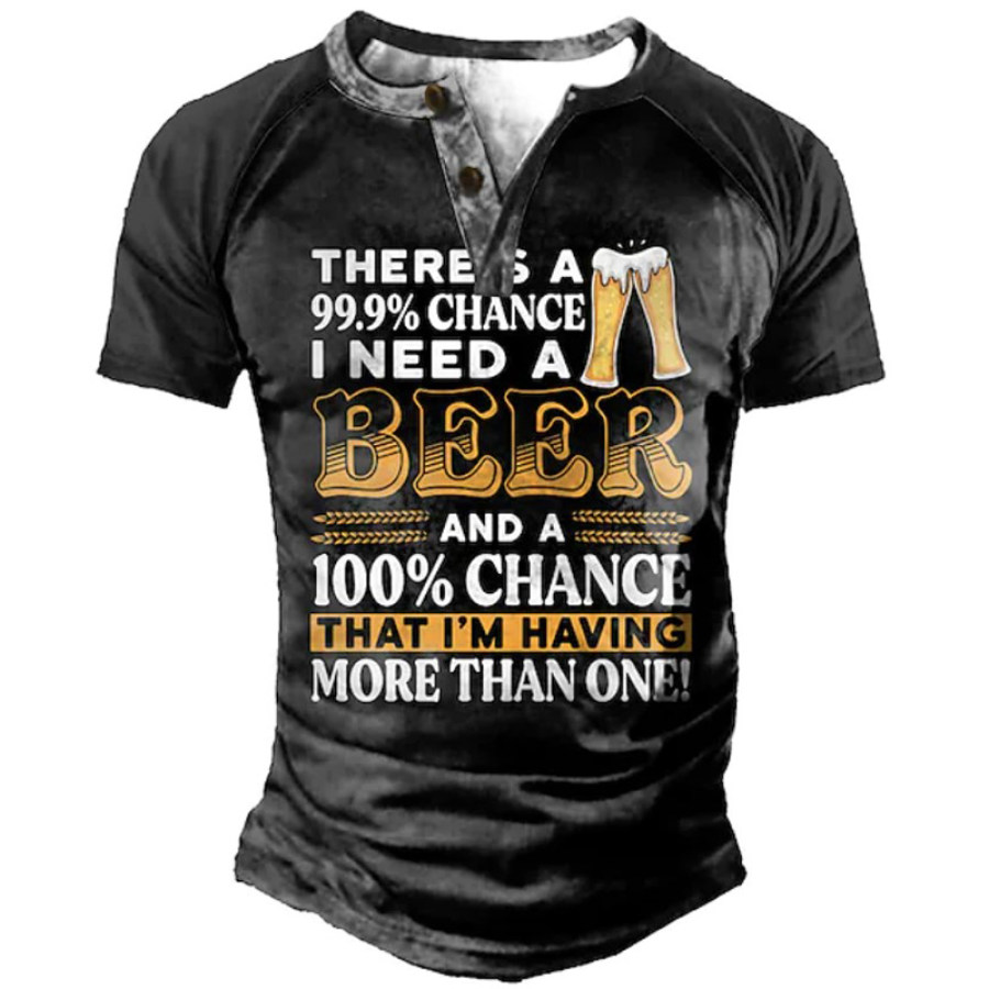 

I Need Beer Men's Henley Collar Funny Print T-Shirt