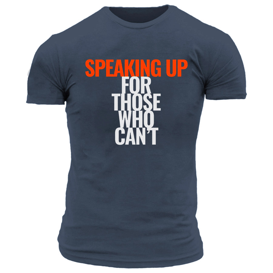

Speaking Up For Those Who Can't Men's Short Sleeve T-Shirt