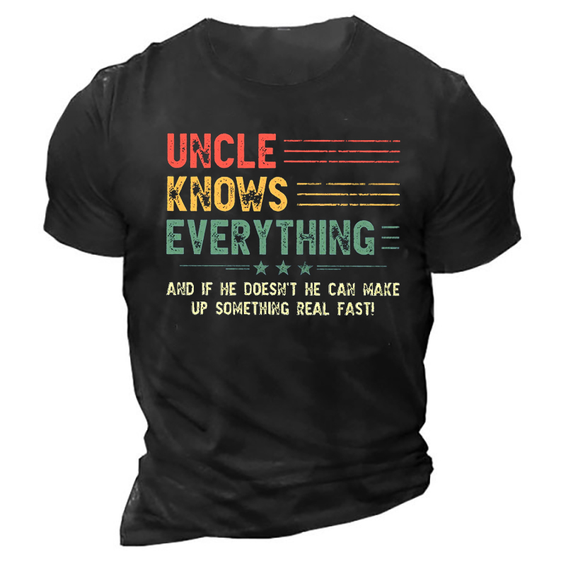Uncle Knows Everything Funny Chic Crew Neck T-shirt