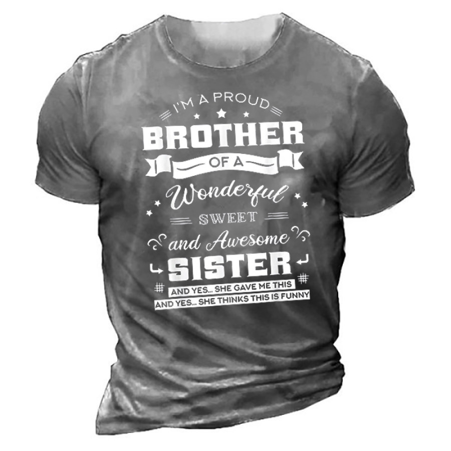 

I_m A Proud Brother Of A Wonderful Sweet Shirt