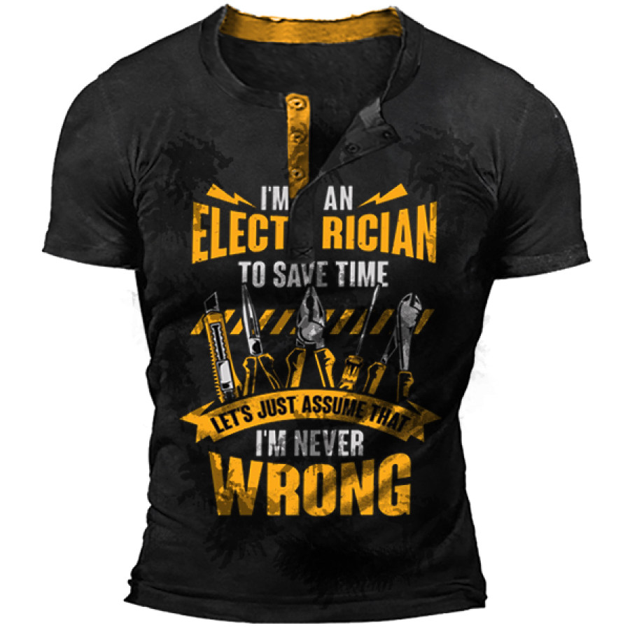 

I Am An Electrician Men's Henley Tee