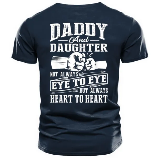 Men's Daddy Daughter Not Eye But Heart Print Cotton T-Shirt - Honeylop.chimpone.com 
