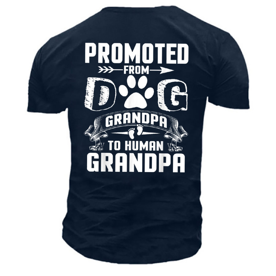 

Men's Promoted From Dog Grandpa Print Cotton T-Shirt