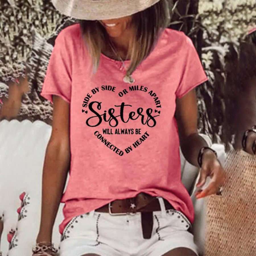 

Sisters Will Always Be Connected By Heart Women's T-Shirt