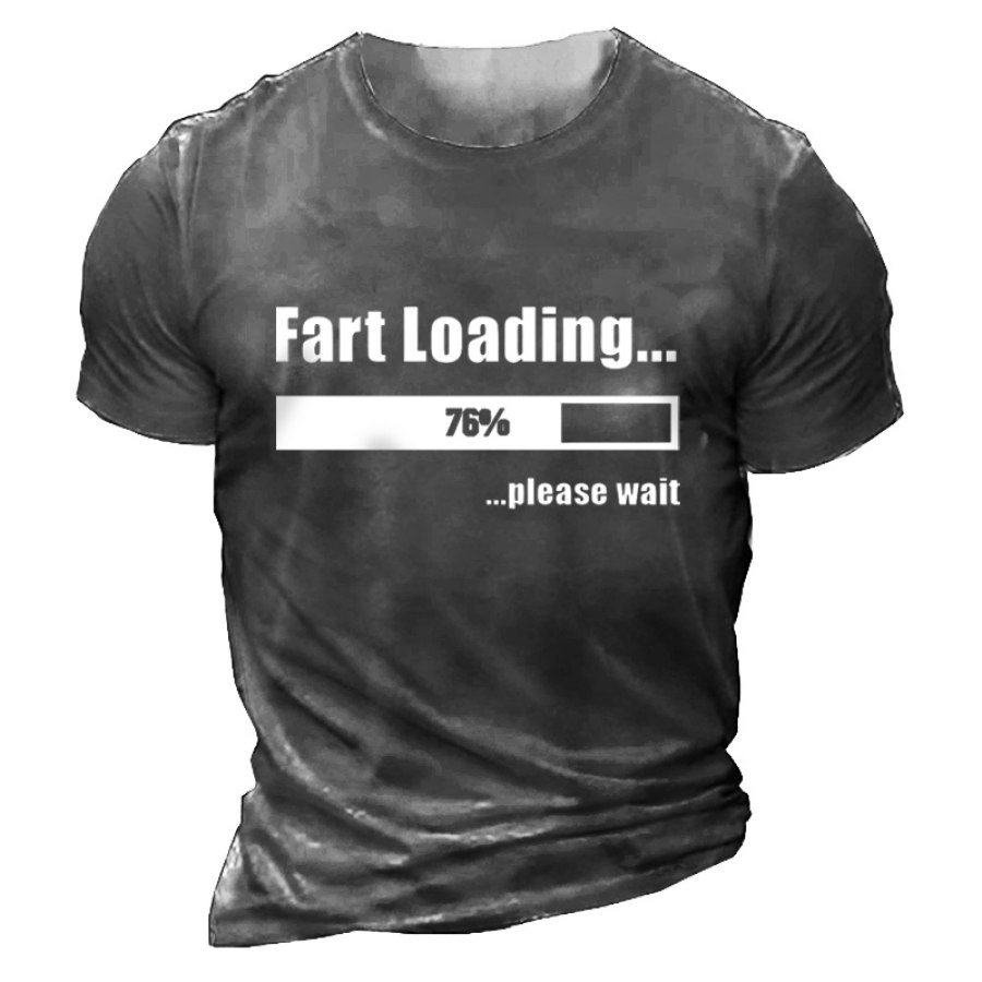 

Men's Fart Loading Print Cotton Funny T-Shirt