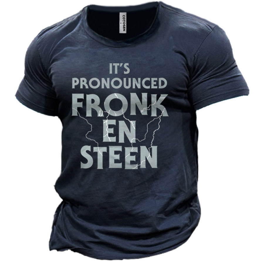 

Men's It's Pronounced Fronk En Steen Print Cotton T-Shirt