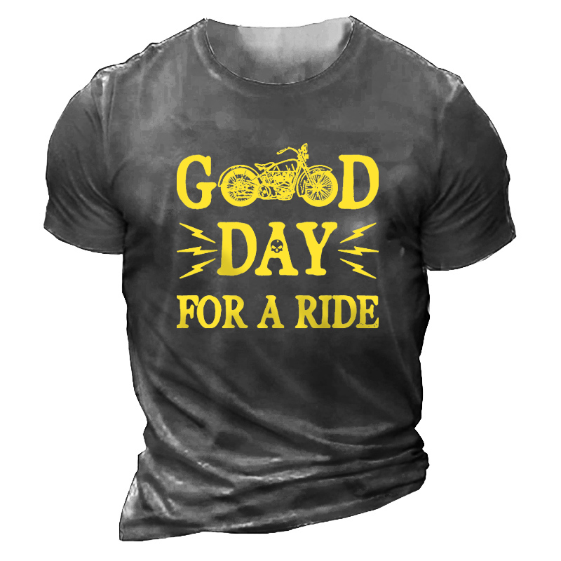 Men's Motorcycle Good Day Chic For A Ride Print Cotton T-shirt