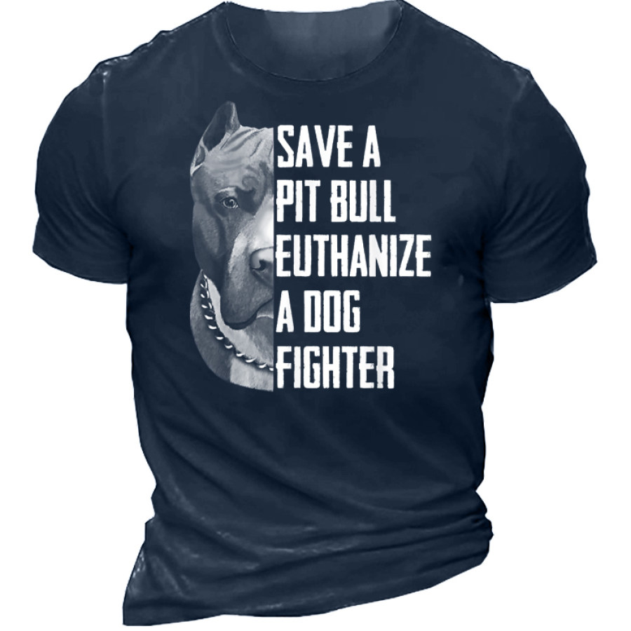 

Save A Pitbull Euthanize A Dog Fighter Men's Short Sleeve Cotton T-Shirt