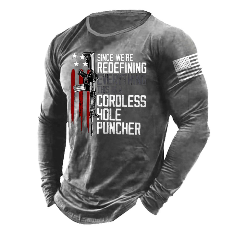 

Since We Are Redefining Everything This Is A Cordless Hole Puncher Men's Cotton T Shirt