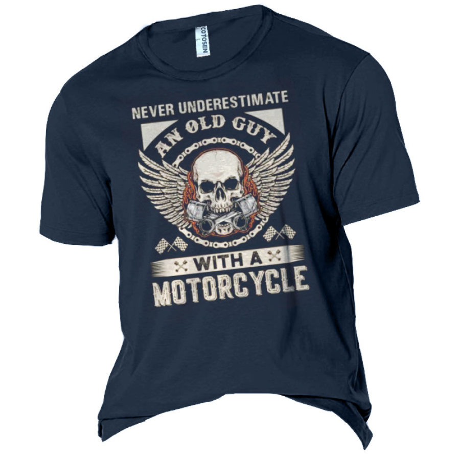 

Never Underestimate An Old Guy With A Motorcycle Men's Tool Skull Print Funny Cotton T-Shirt