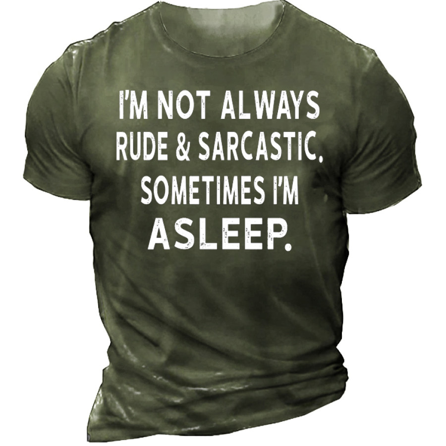 

Rude & Sarcastic Sometimes Sleep Men's Short Sleeve T-Shirt