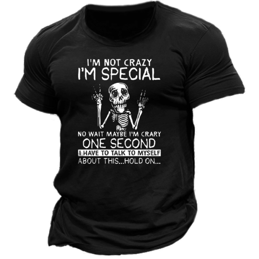 I'm Not Crazy I'm Special Men's Graphic Print Cotton T-Shirt