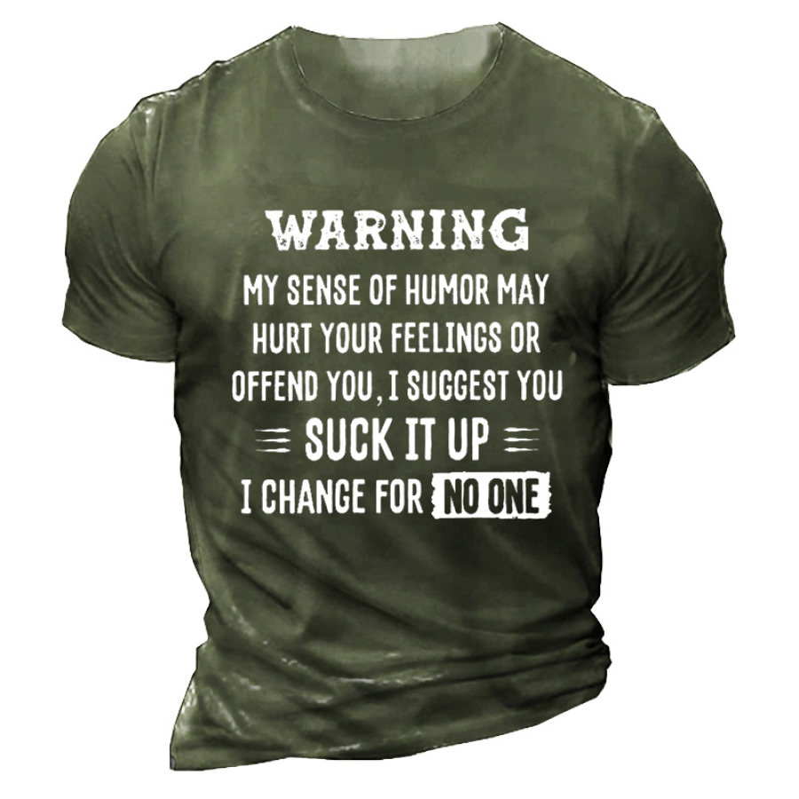 Men's Warning My Sence Of Humor Print Cotton T-Shirt