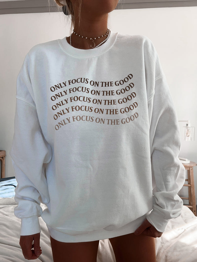 Women's Only Focus On Chic The Good Crewneck Sweatshirt