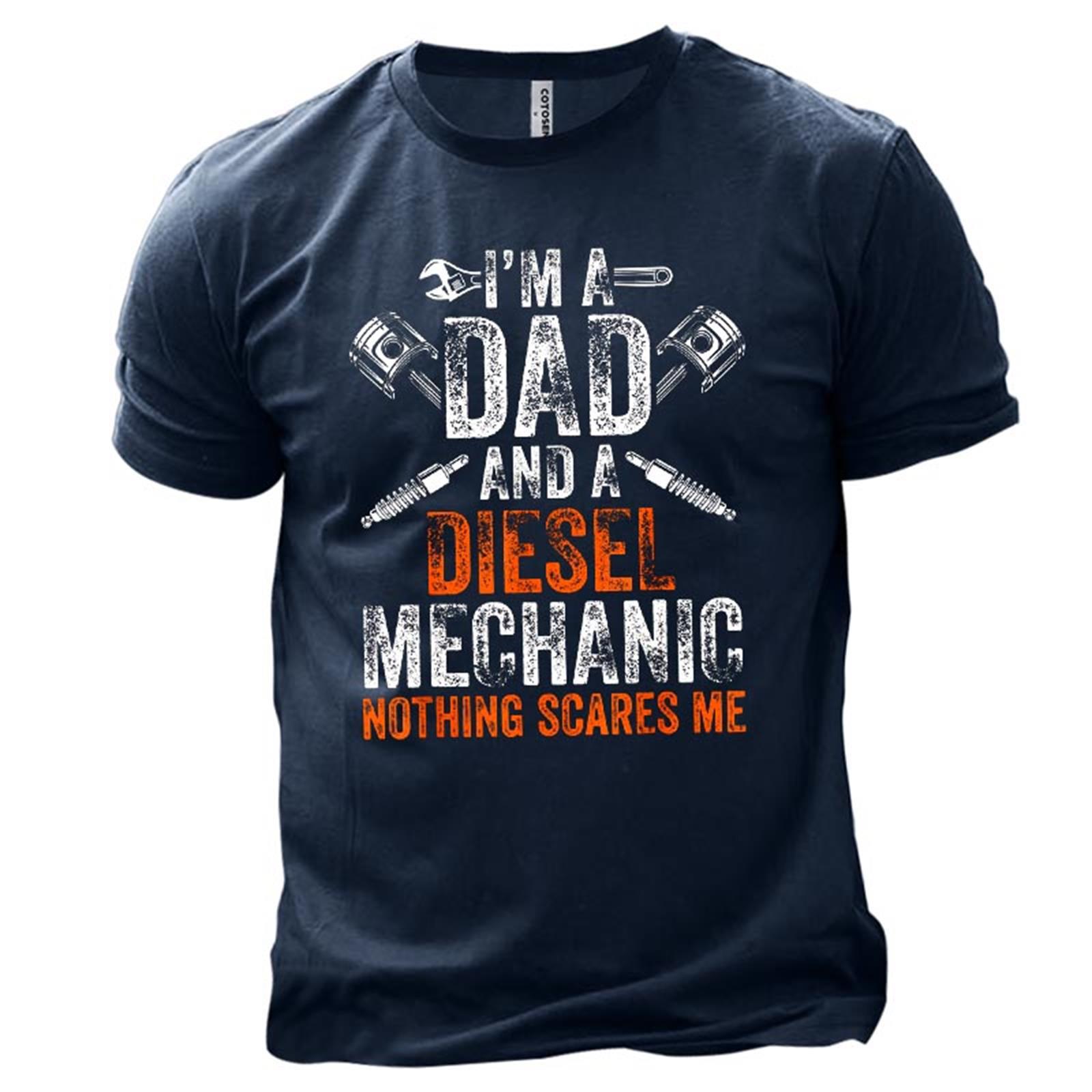 Men's I'm A Dad And Chic A Diesel Mechanic Print Cotton T-shirt