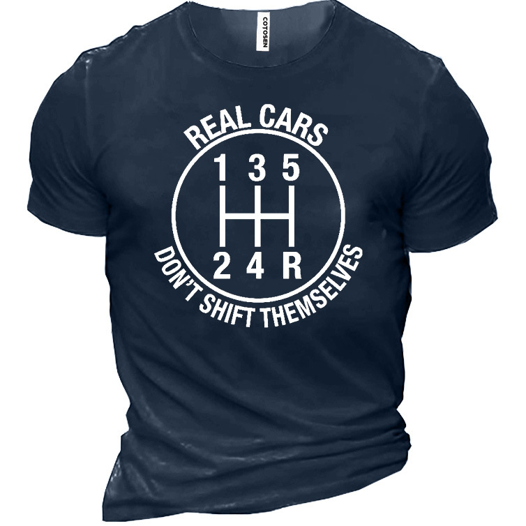 Real Cars Don't Shift Chic Themselves Men's Short Sleeve T-shirt