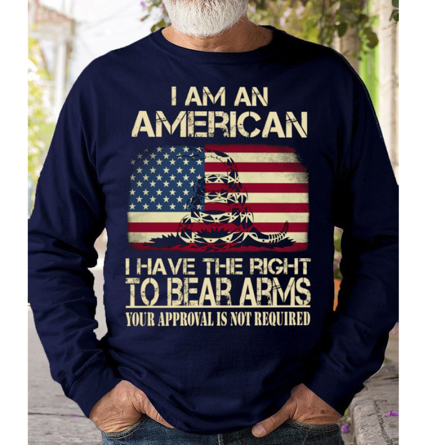 

I'm A Amearican I Have The Right Men Long Sleeve Cotton Tee