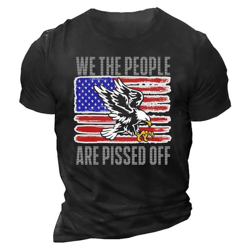We The People Are Chic Pissed Off American Eagle Flag Men's T-shirt