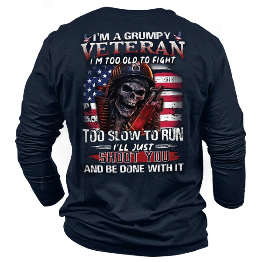 

I'm Too Old To Fight Too Slow To Run I'll Just Shoot You And Be Done With It Men Cotton Tee