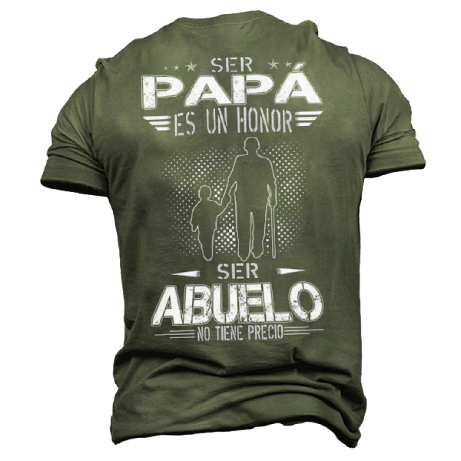 

Ser Papa Es Un Honor Ser Abuelo No Tiene Precio T-shirt